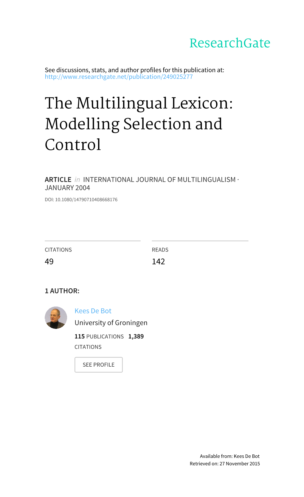 The Multilingual Lexicon: Modelling Selection and Control