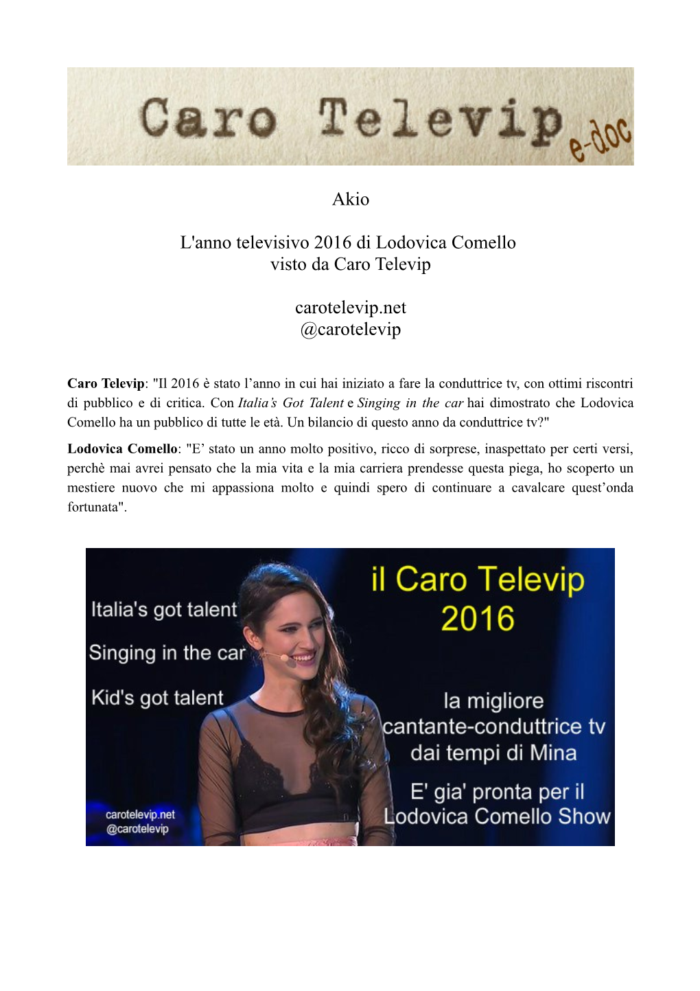 Akio L'anno Televisivo 2016 Di Lodovica Comello Visto Da Caro