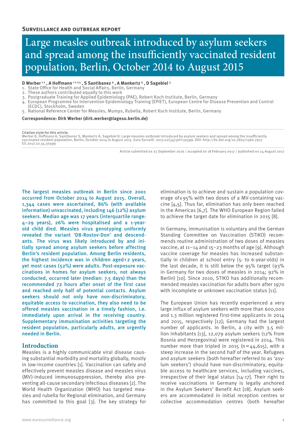 Large Measles Outbreak Introduced by Asylum Seekers and Spread Among the Insufficiently Vaccinated Resident Population, Berlin, October 2014 to August 2015