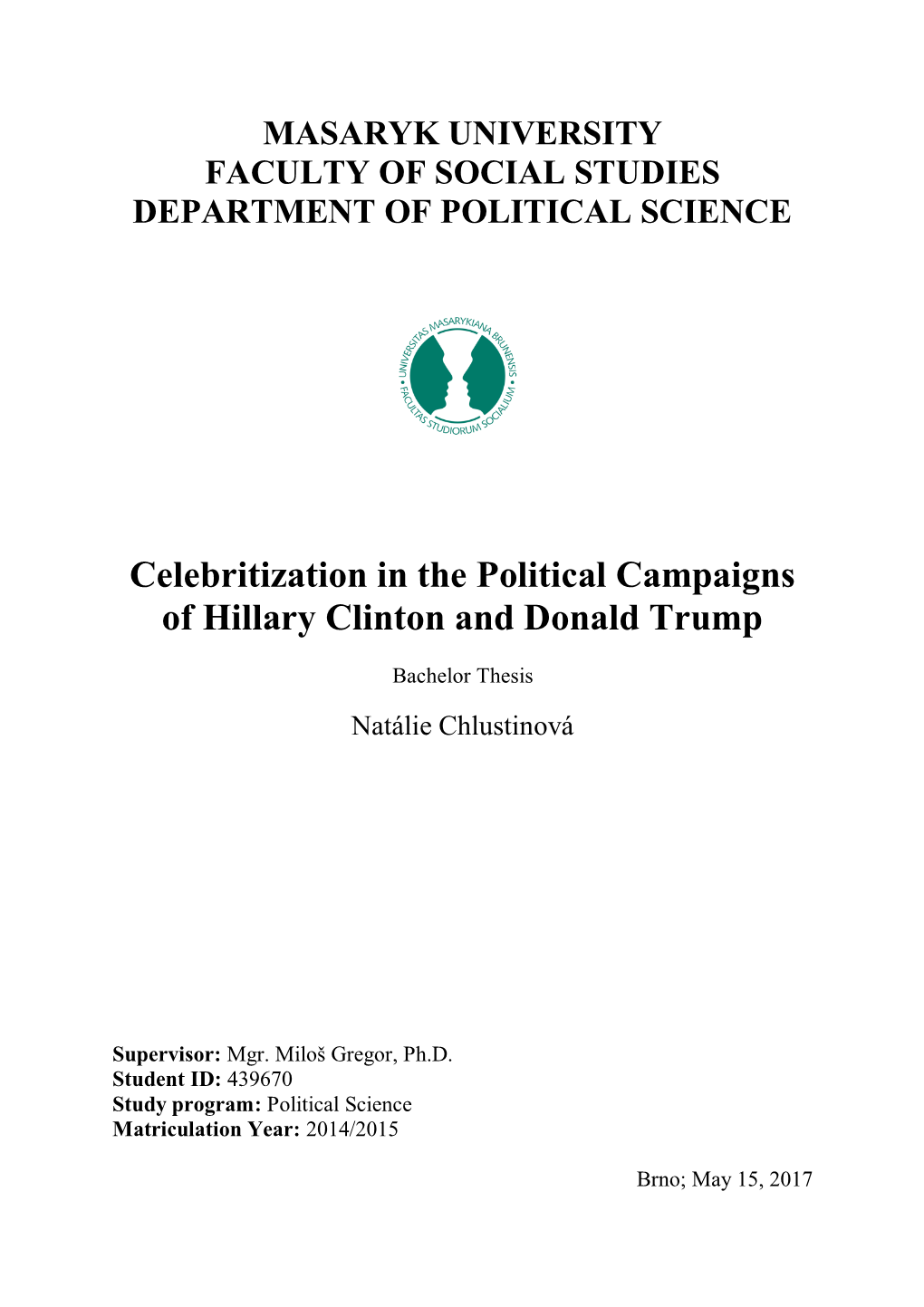 Celebritization in the Political Campaigns of Hillary Clinton and Donald Trump