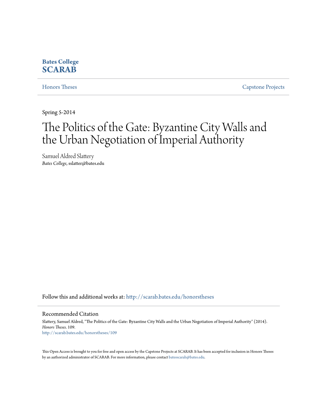 Byzantine City Walls and the Urban Negotiation of Imperial Authority Samuel Aldred Slattery Bates College, Sslatter@Bates.Edu