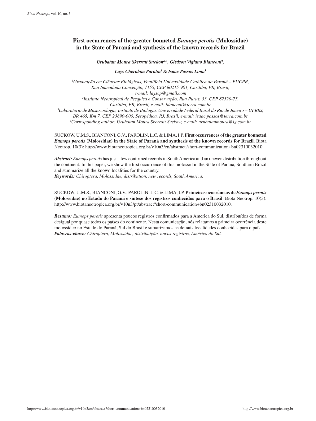 First Occurrences of the Greater Bonneted Eumops Perotis (Molossidae) in the State of Paraná and Synthesis of the Known Records for Brazil