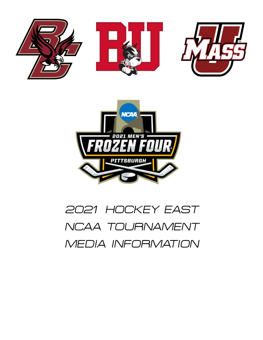 2021 Hockey East Ncaa Tournament Media Information