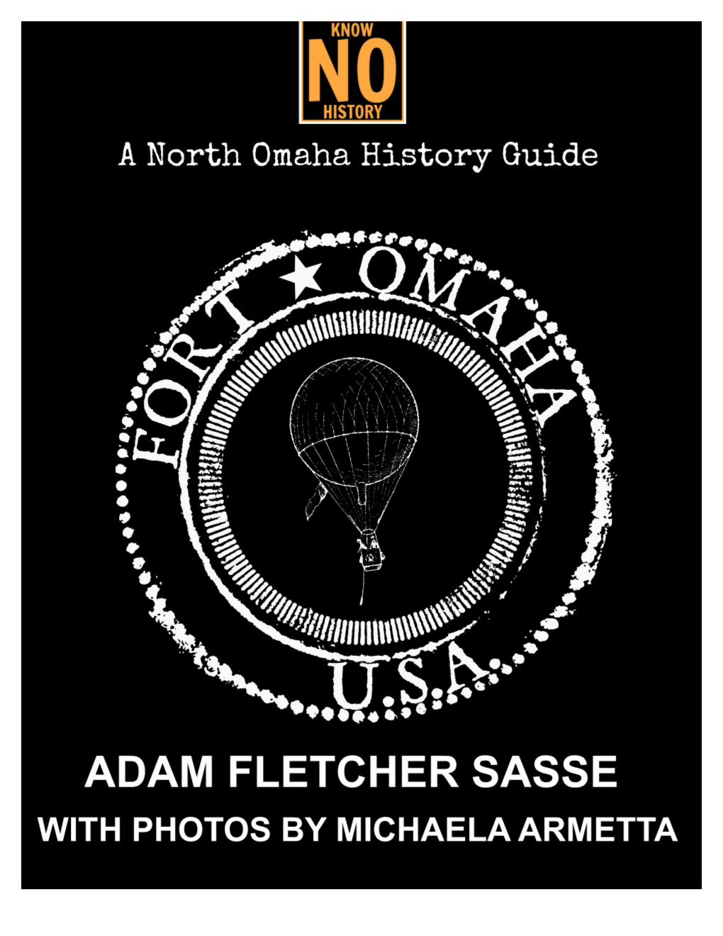 A North Omaha History Guide to Fort Omaha 1