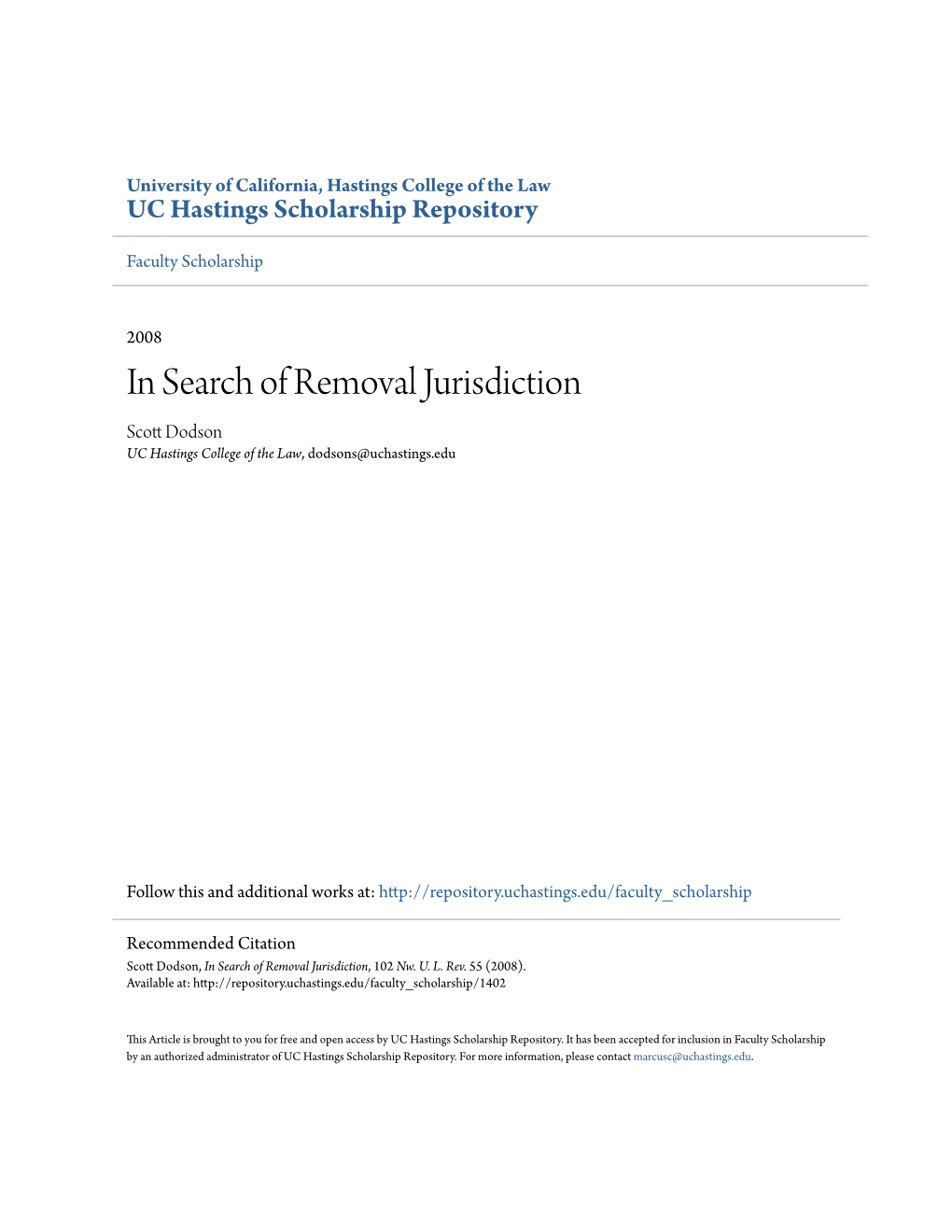In Search of Removal Jurisdiction Scott Od Dson UC Hastings College of the Law, Dodsons@Uchastings.Edu