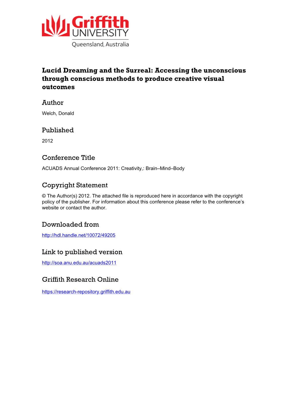 Lucid Dreaming and the Surreal: Accessing the Unconscious Through Conscious Methods to Produce Creative Visual Outcomes