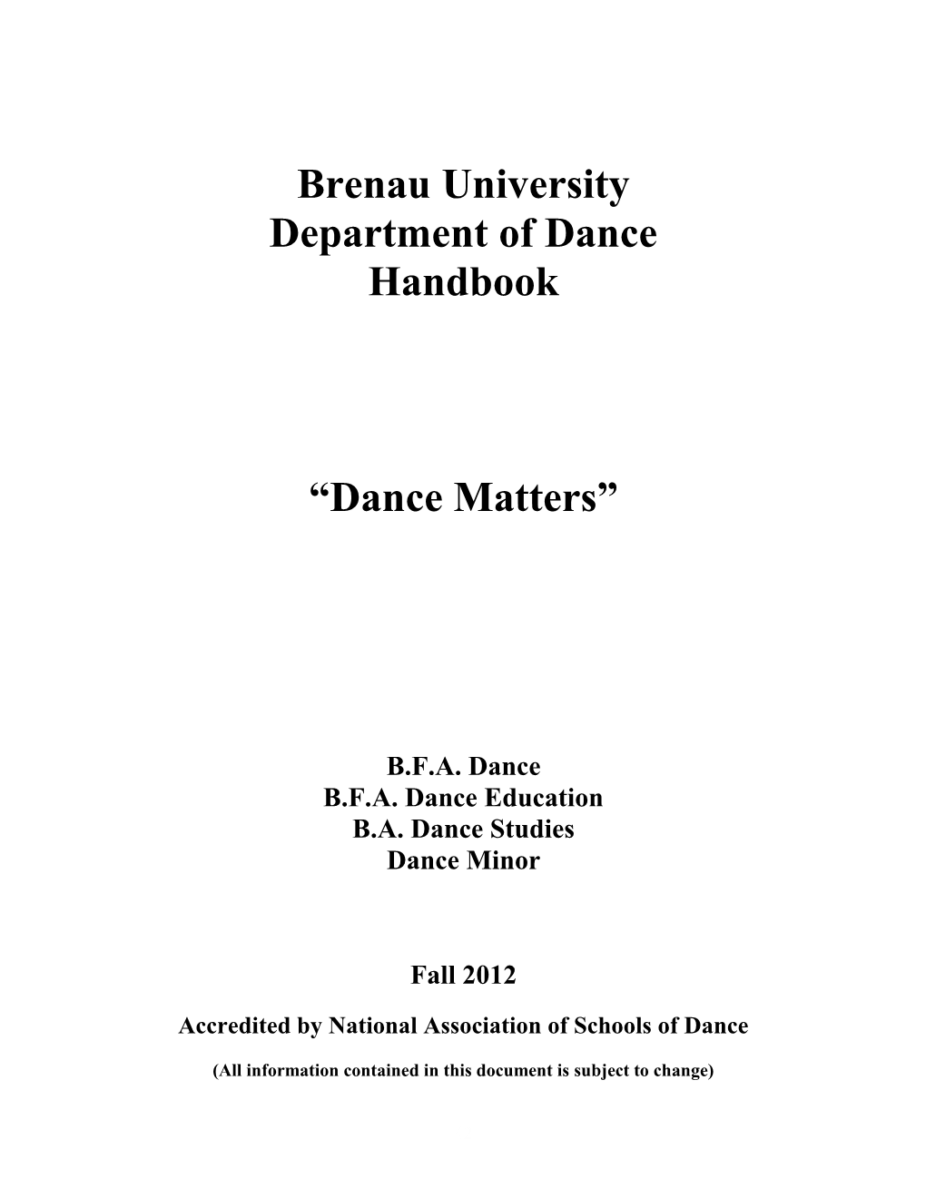 Brenau University Department of Dance Handbook “Dance Matters”