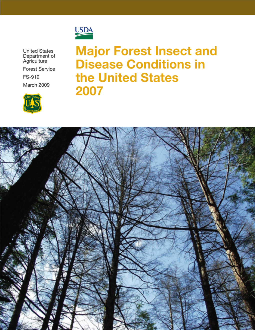 Major Forest Insect and Disease Conditions in the United States 2007