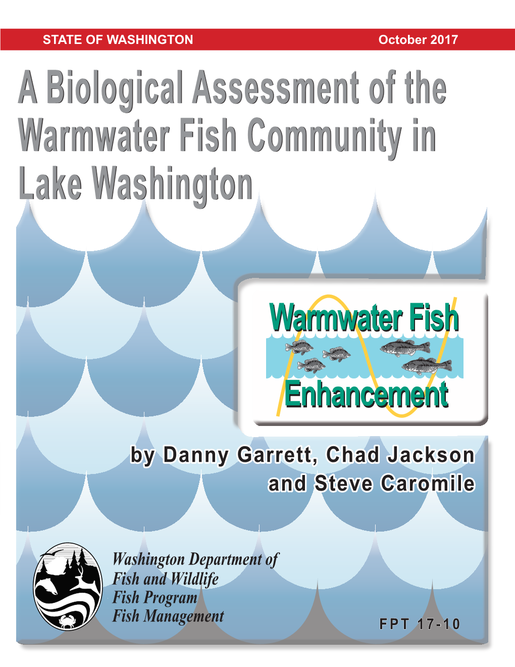 A Biological Assessment of the Warmwater Fish Community in Lake Washington