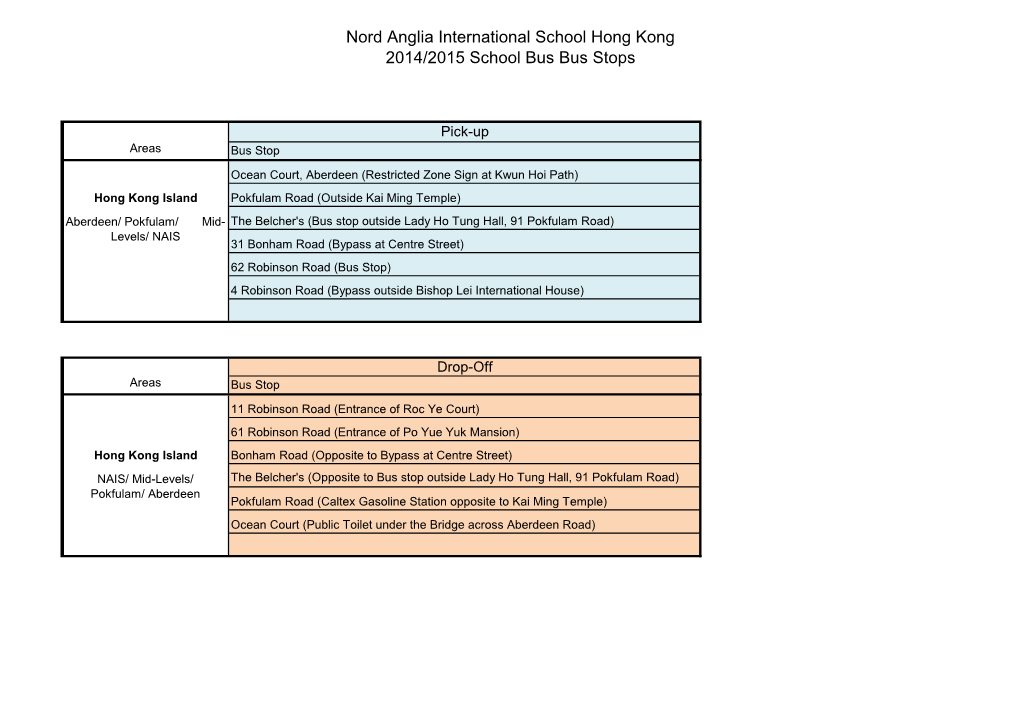 Nord Anglia International School Hong Kong 2014/2015 School Bus Bus Stops