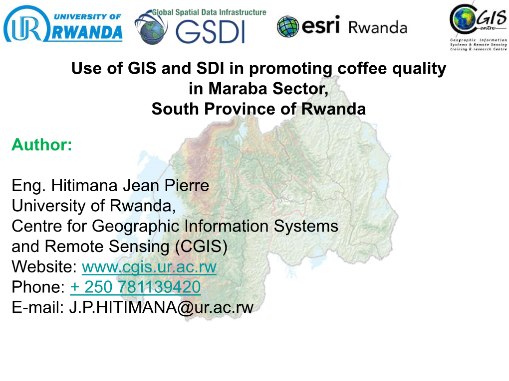 Use of GIS and SDI in Promoting Coffee Quality in Maraba Sector, South Province of Rwanda