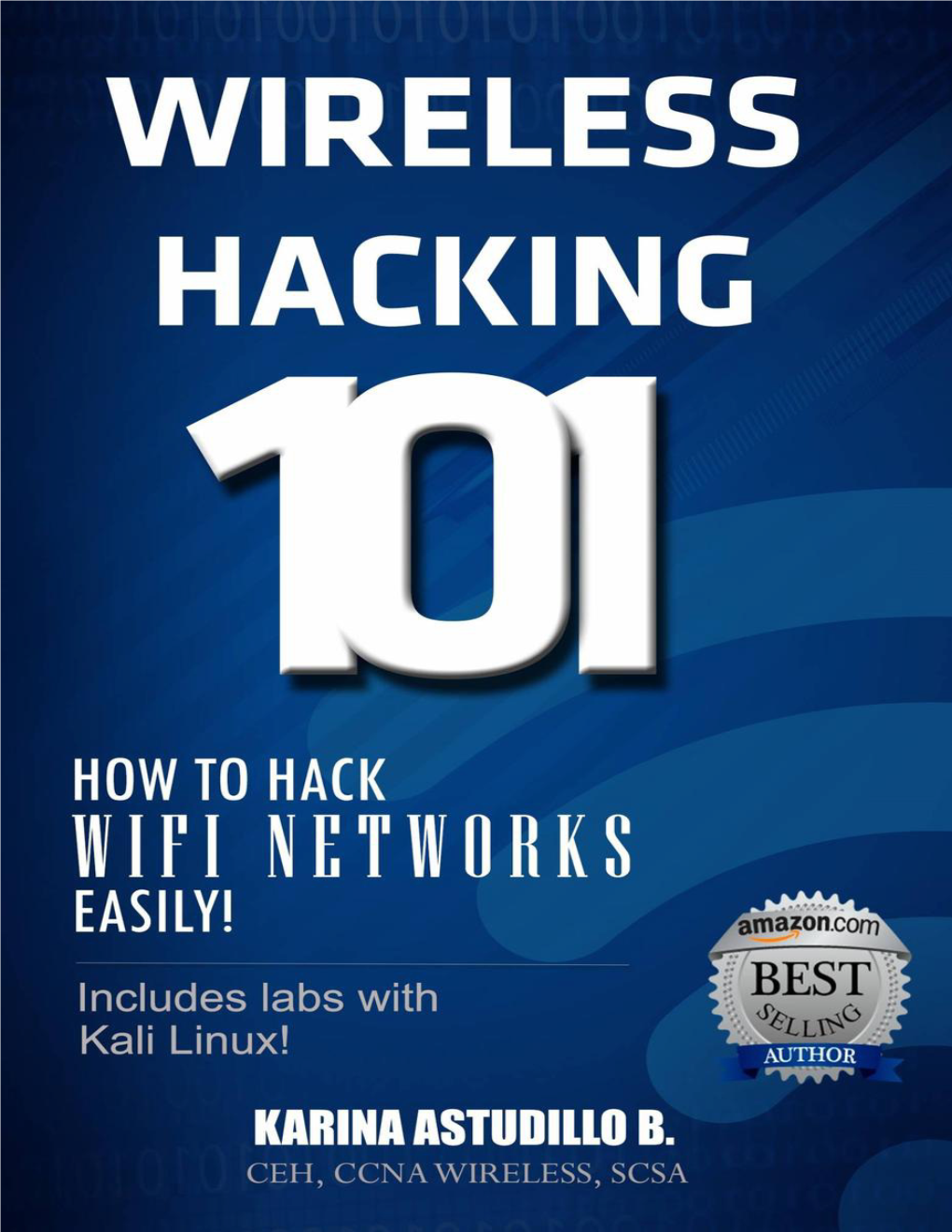 Wireless Hacking 101 Karina Astudillo