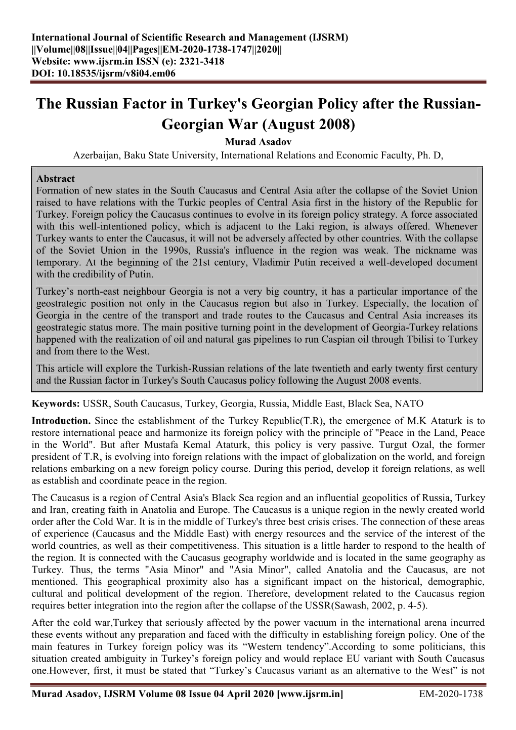 The Russian Factor in Turkey's Georgian Policy After the Russian- Georgian War (August 2008)