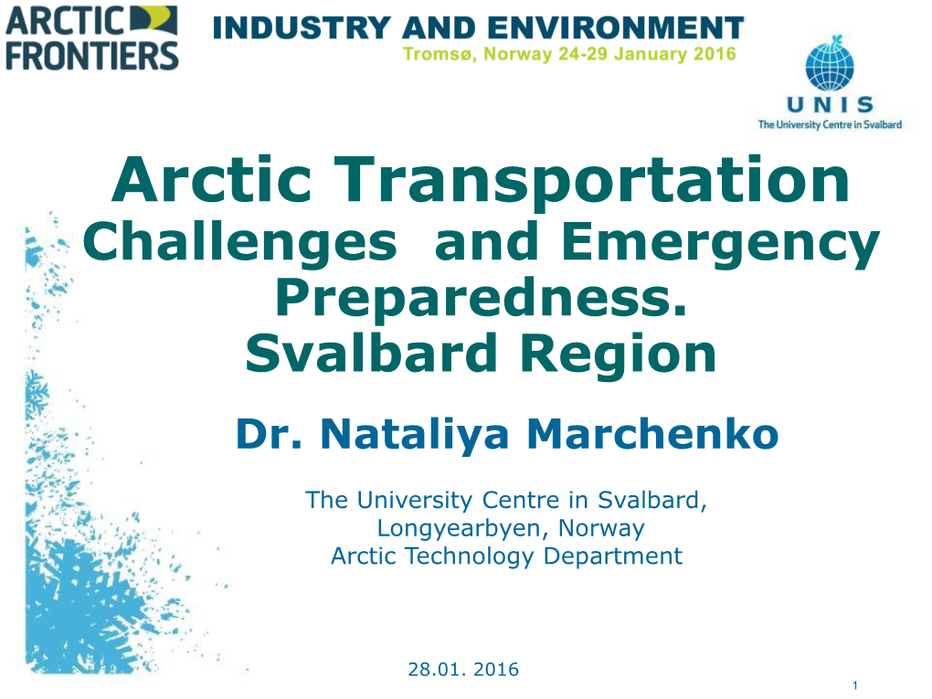 Arctic Transportation Challenges and Emergency Preparedness