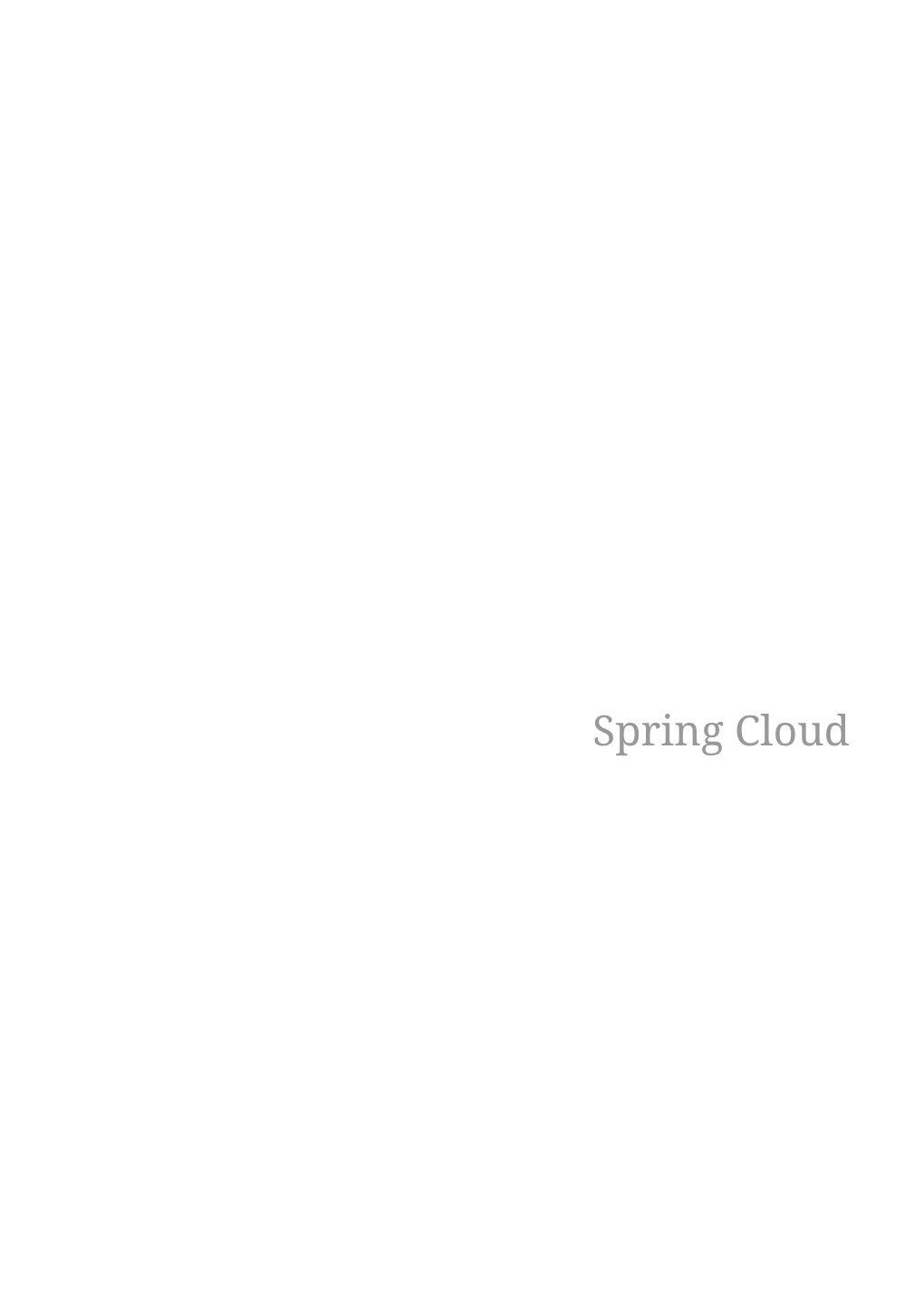 Spring Cloud Table of Contents