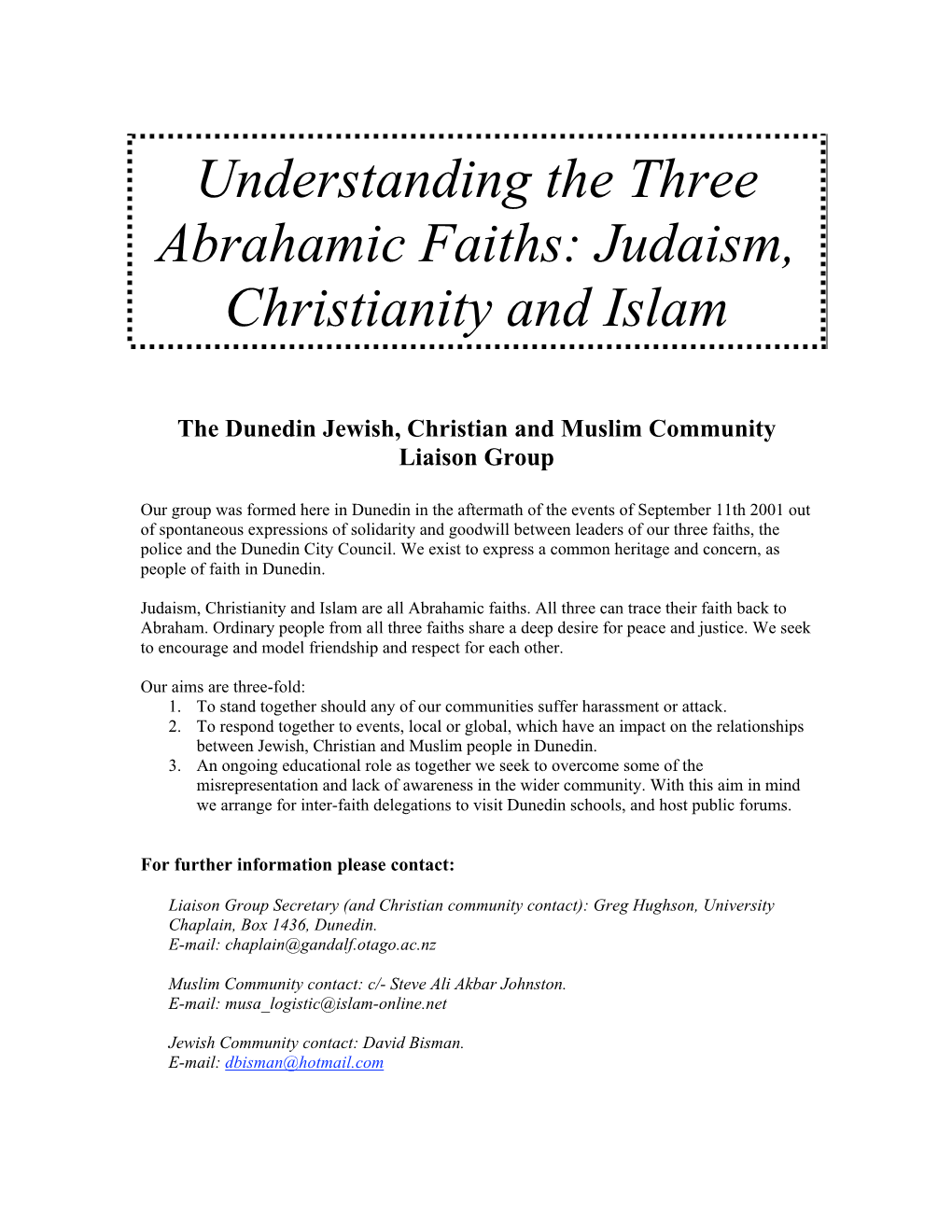 Understanding the Three Abrahamic Faiths: Judaism, Christianity and Islam