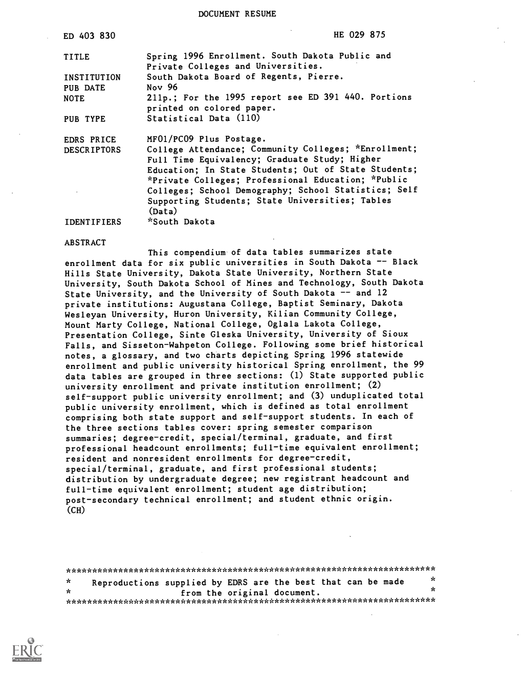 Spring 1996 Enrollment. South Dakota Public and Private Colleges and Universities. INSTITUTION South Dakota Board of Regents, Pierre