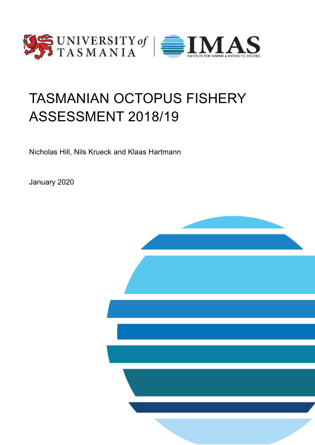 Tasmanian Octopus Fishery Assessment 2018/19