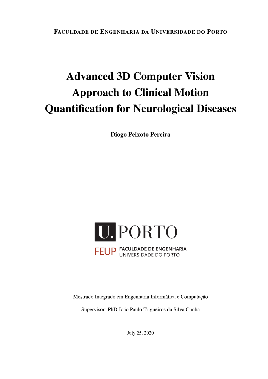 Advanced 3D Computer Vision Approach to Clinical Motion Quantiﬁcation for Neurological Diseases