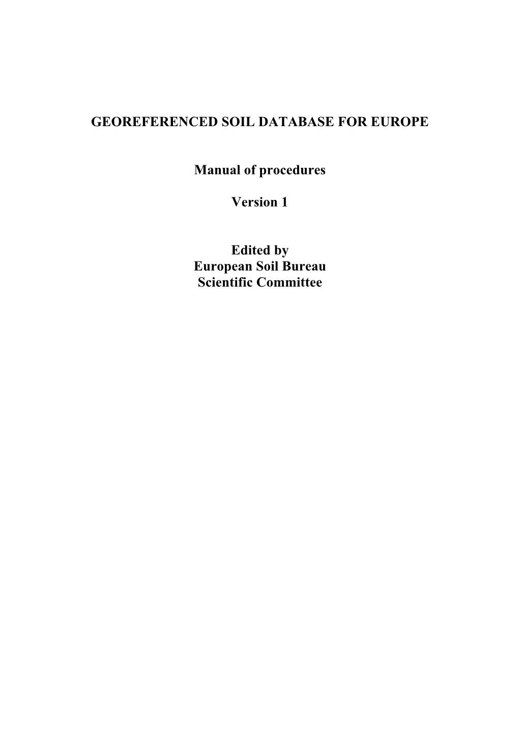 GEOREFERENCED SOIL DATABASE for EUROPE Manual Of