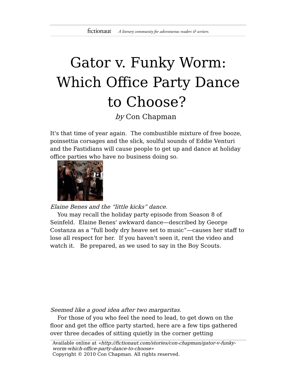 Gator V. Funky Worm: Which Office Artyp Dance to Choose? by Con Chapman