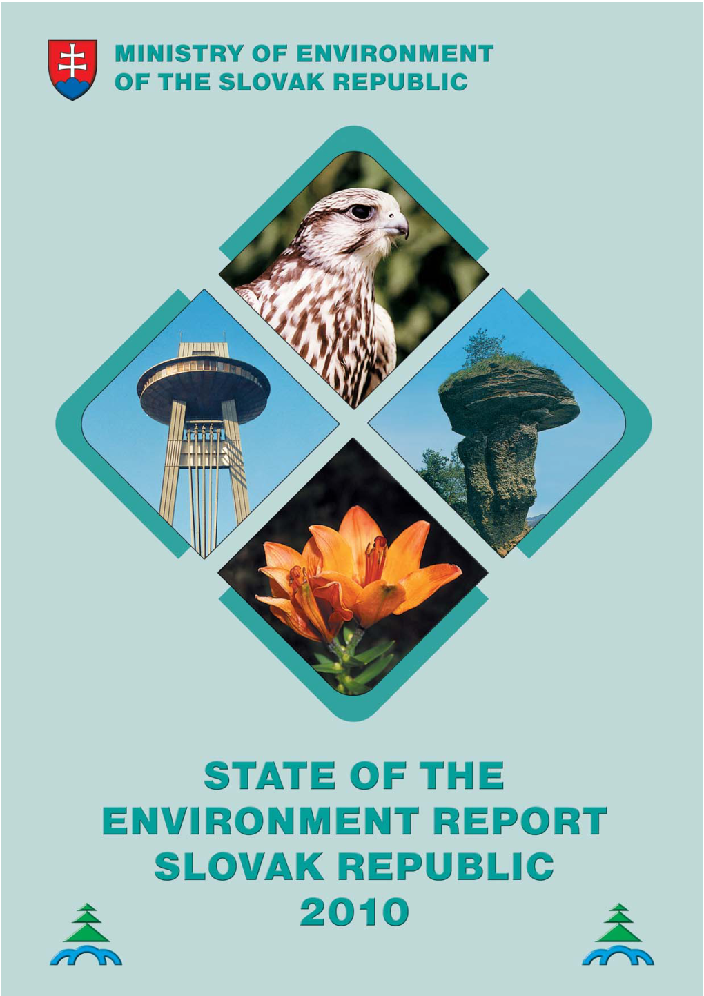 State of the Environment Report of the Slovak Republic 2010