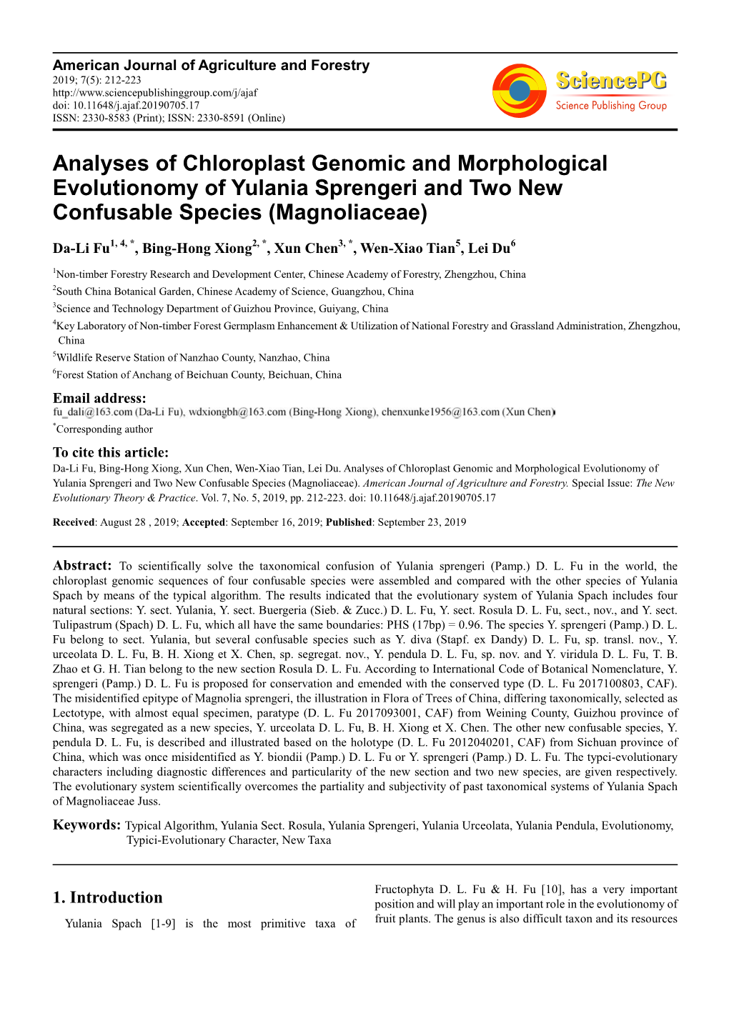 Analyses of Chloroplast Genomic and Morphological Evolutionomy of Yulania Sprengeri and Two New Confusable Species (Magnoliaceae)