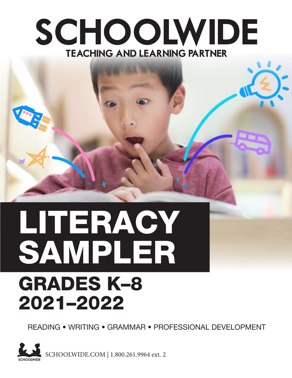 Literacy Sampler Grades K–8 2021–2022