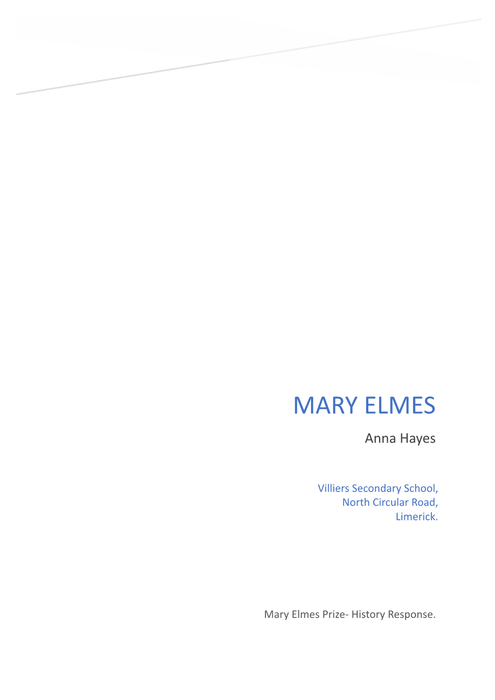 THE MARY ELMES PRIZE Anna Hayes