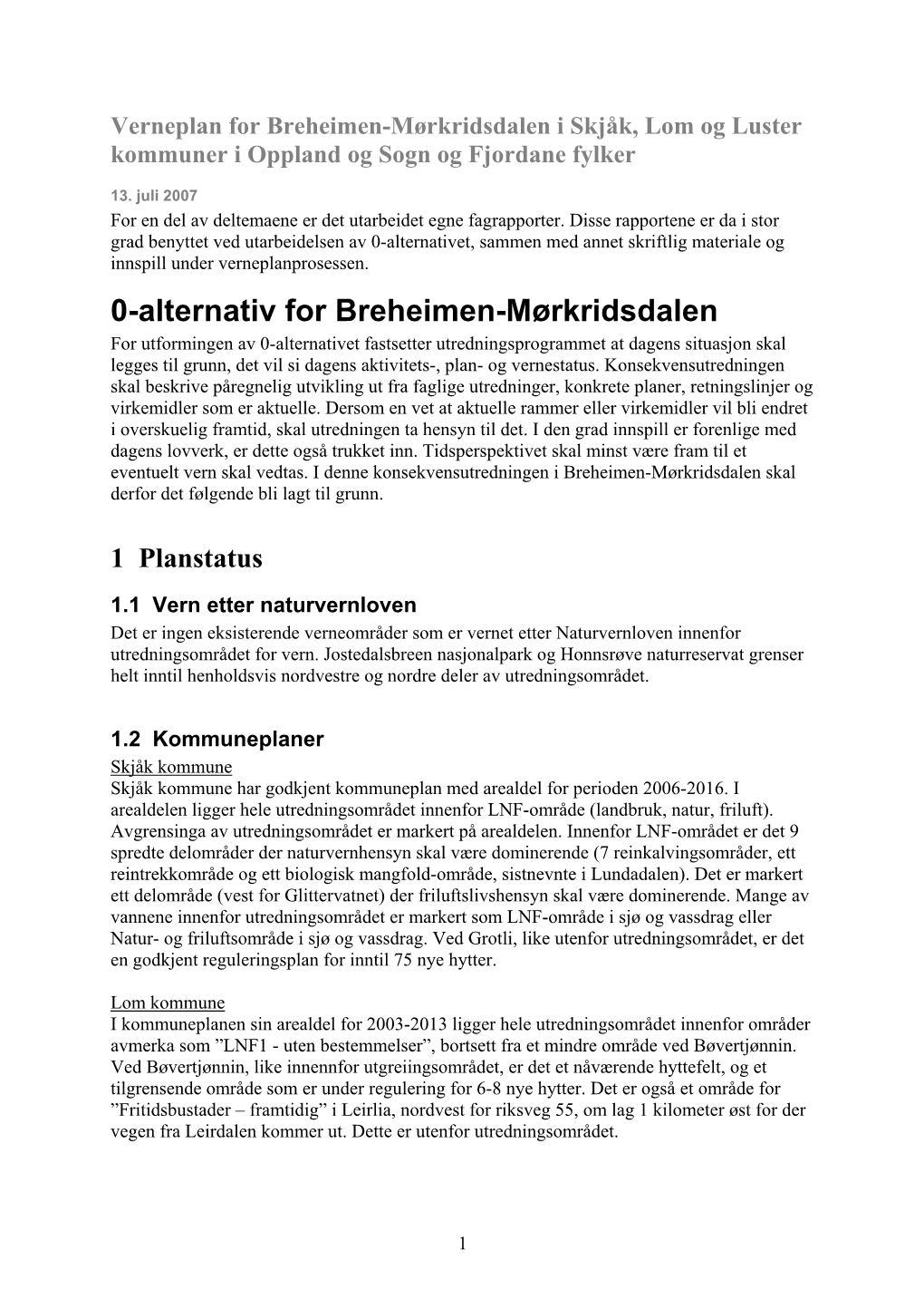 0-Alternativ for Breheimen-Mørkridsdalen