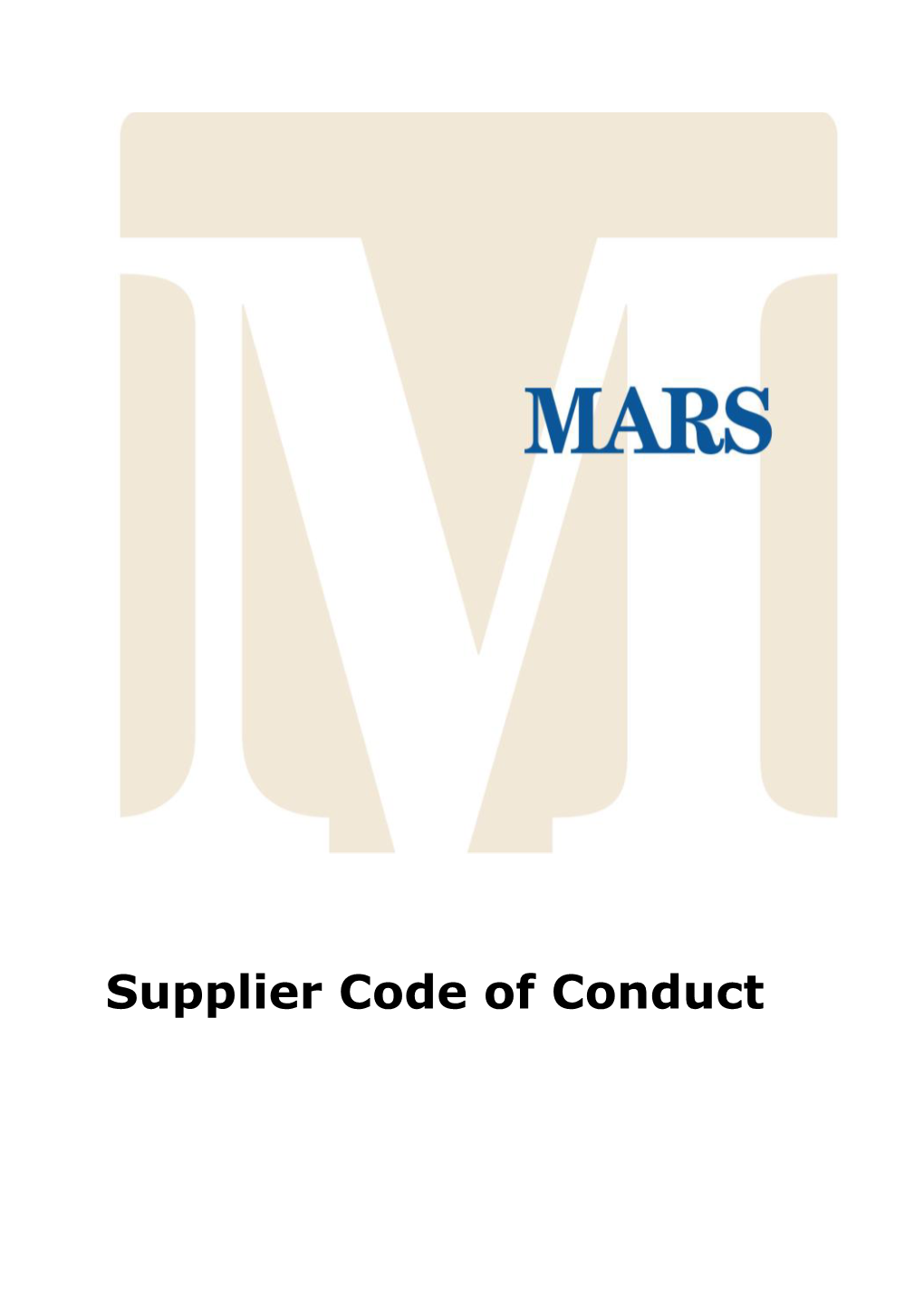 Supplier Code of Conduct Mars Supplier Code of Conduct April 2012