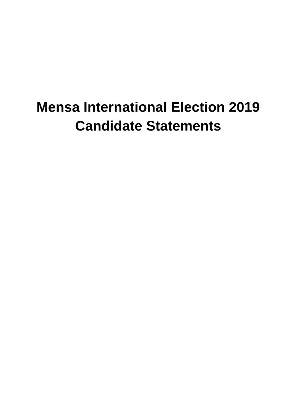 Mensa International Election 2019 Candidate Statements Mensa International Election 2019 Candidate Statements