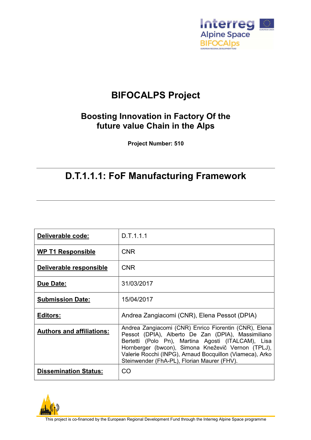 BIFOCALPS Project D.T.1.1.1: Fof Manufacturing Framework