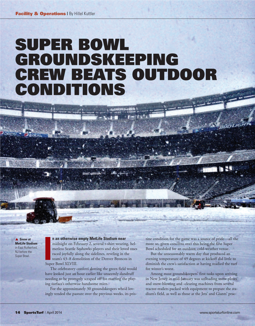 Super Bowl Groundskeeping Crew Beats Outdoor Conditions