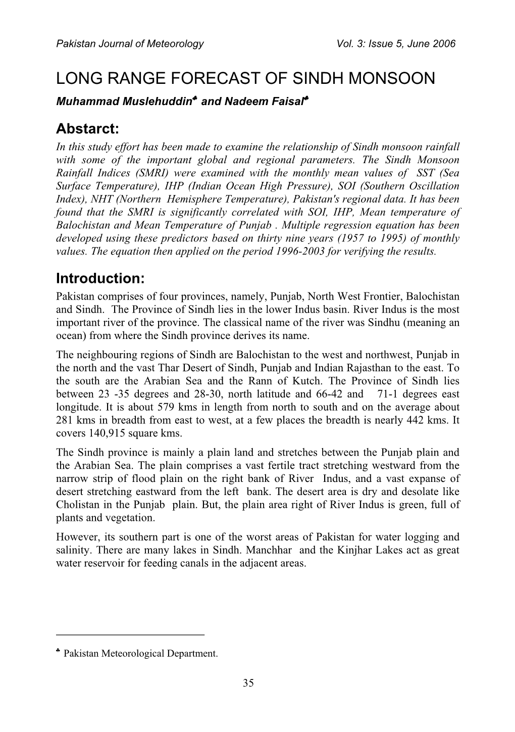 LONG RANGE FORECAST of SINDH MONSOON Muhammad Muslehuddin♣ and Nadeem Faisal♣