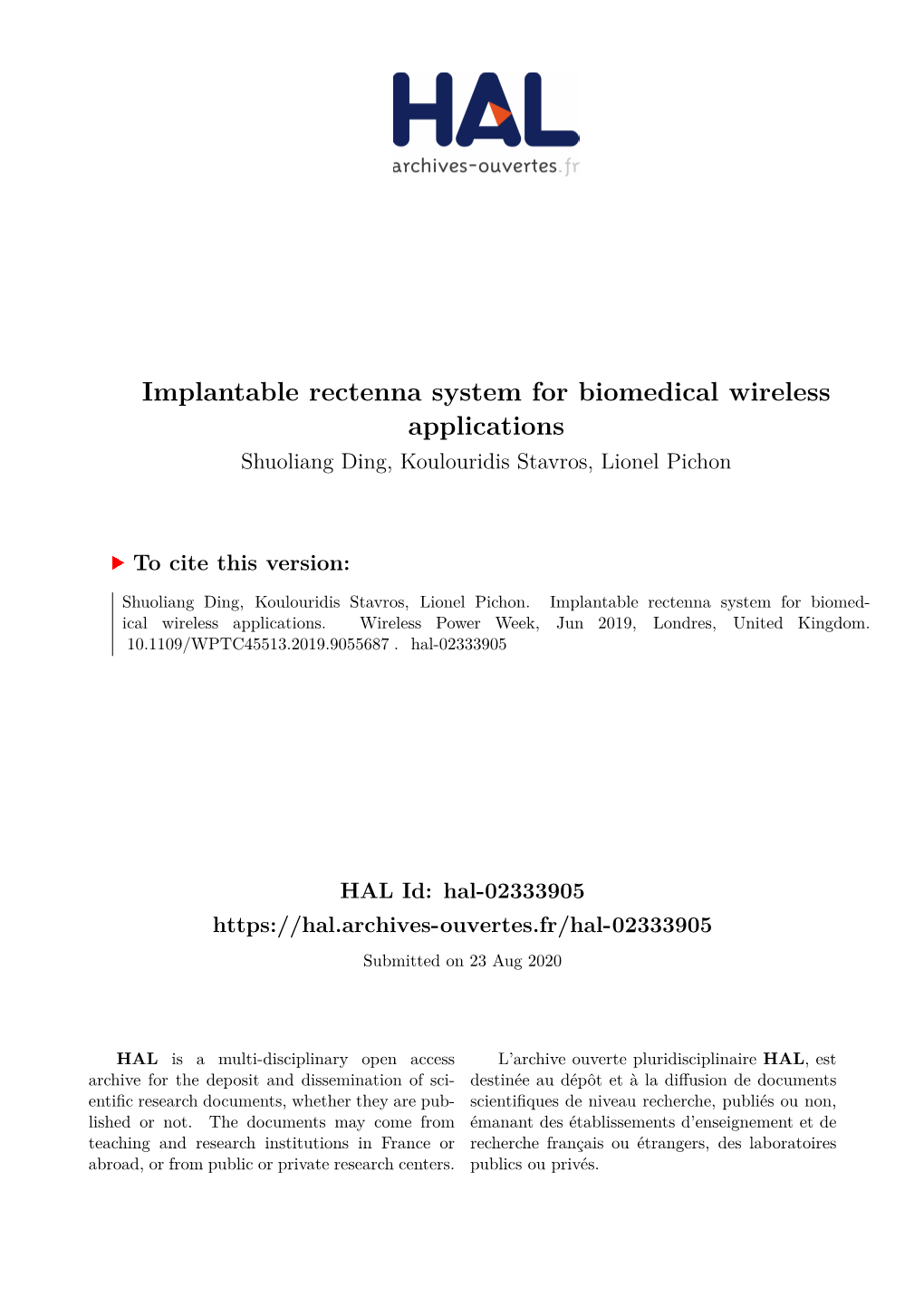 Implantable Rectenna System for Biomedical Wireless Applications Shuoliang Ding, Koulouridis Stavros, Lionel Pichon