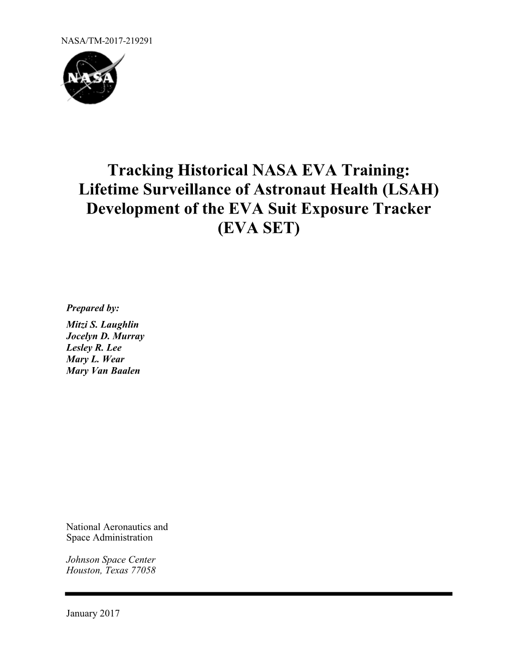 Lifetime Surveillance of Astronaut Health (LSAH) Development of the EVA Suit Exposure Tracker (EVA SET)