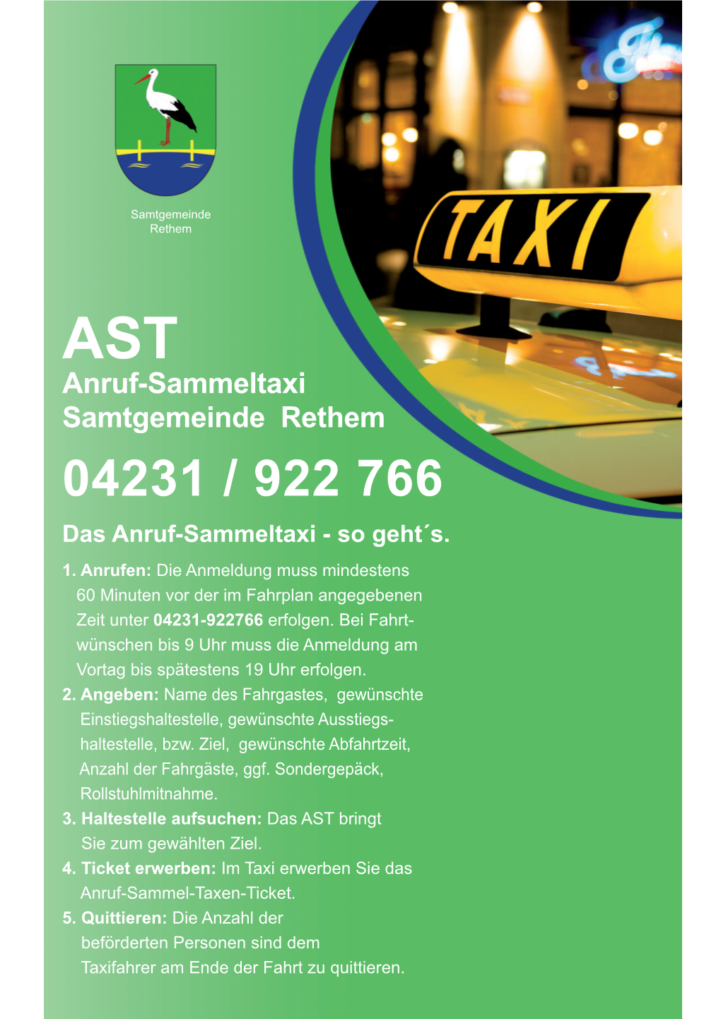 Anruf-Sammeltaxi Samtgemeinde Rethem 04231 / 922 766 Das Anruf-Sammeltaxi - So Geht´S