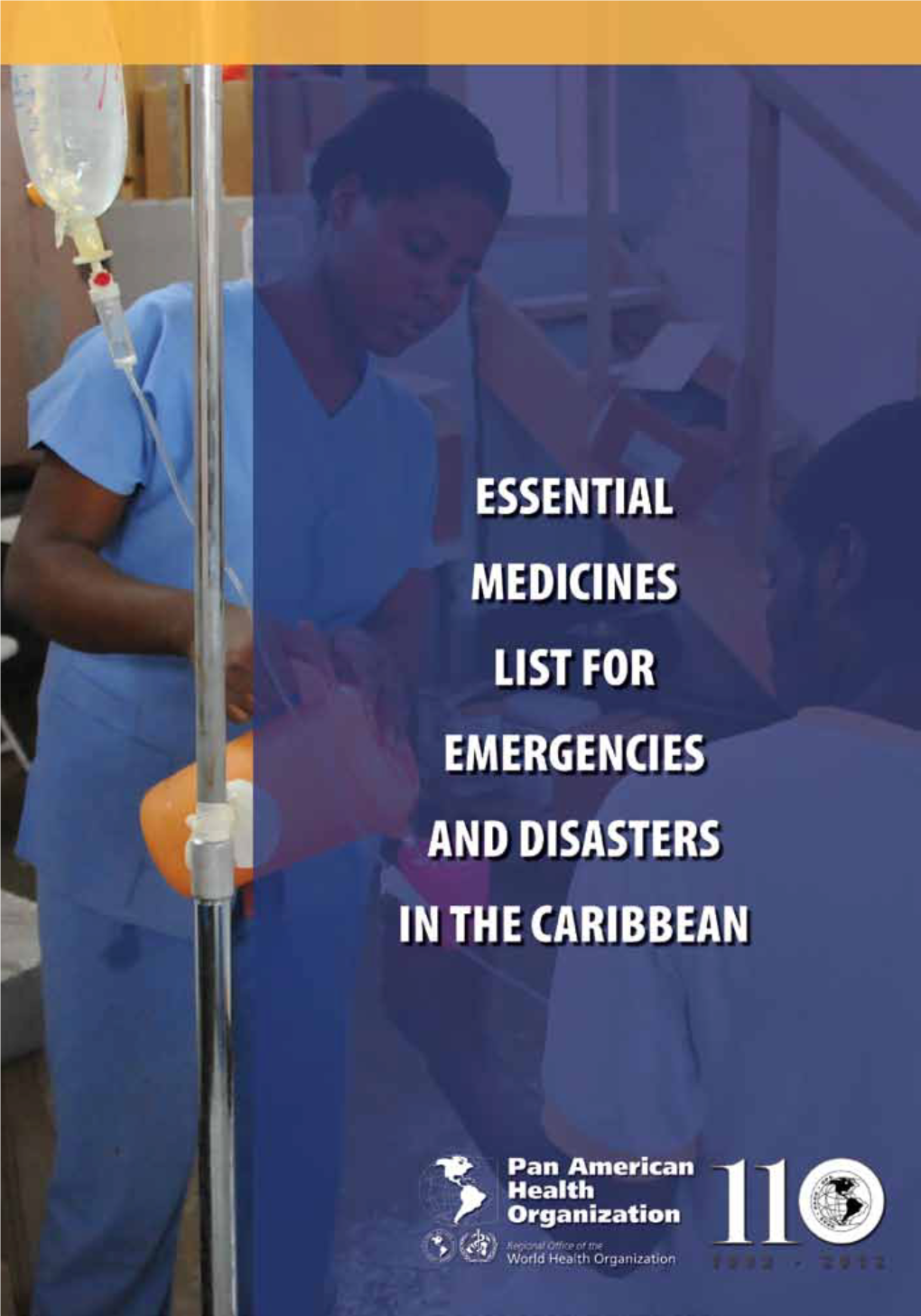 Essential Medicines List for Emergencies and Disasters in the Caribbean