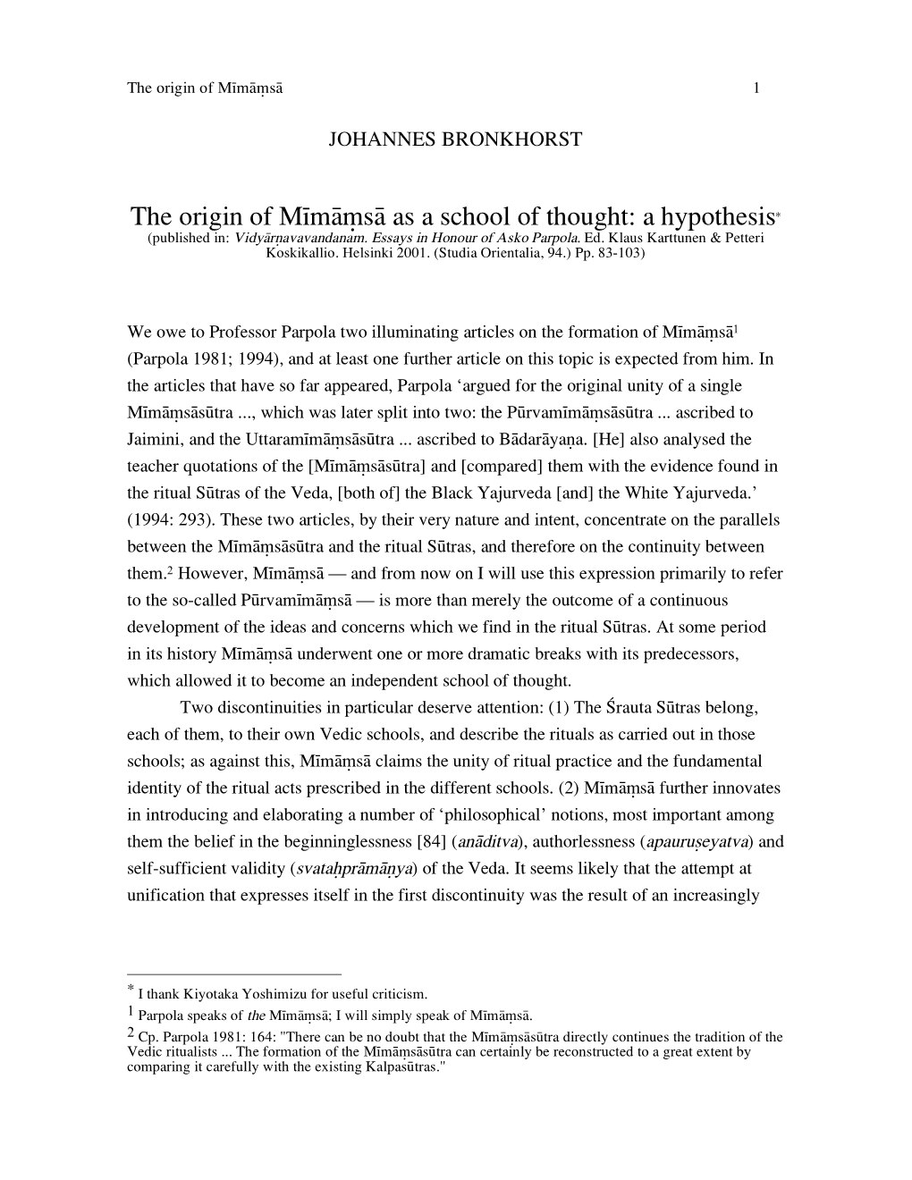 The Origin of M¥Måĩså As a School of Thought
