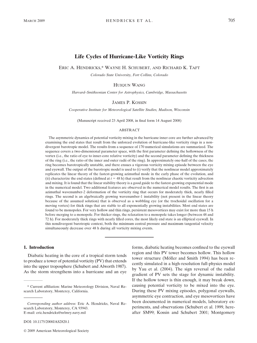 Life Cycles of Hurricane-Like Vorticity Rings