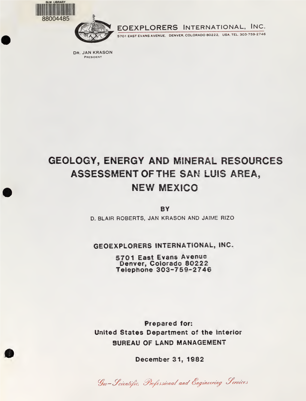 Geology, Energy and Mineral Resources Assessment of the San Luis Area, New Mexico