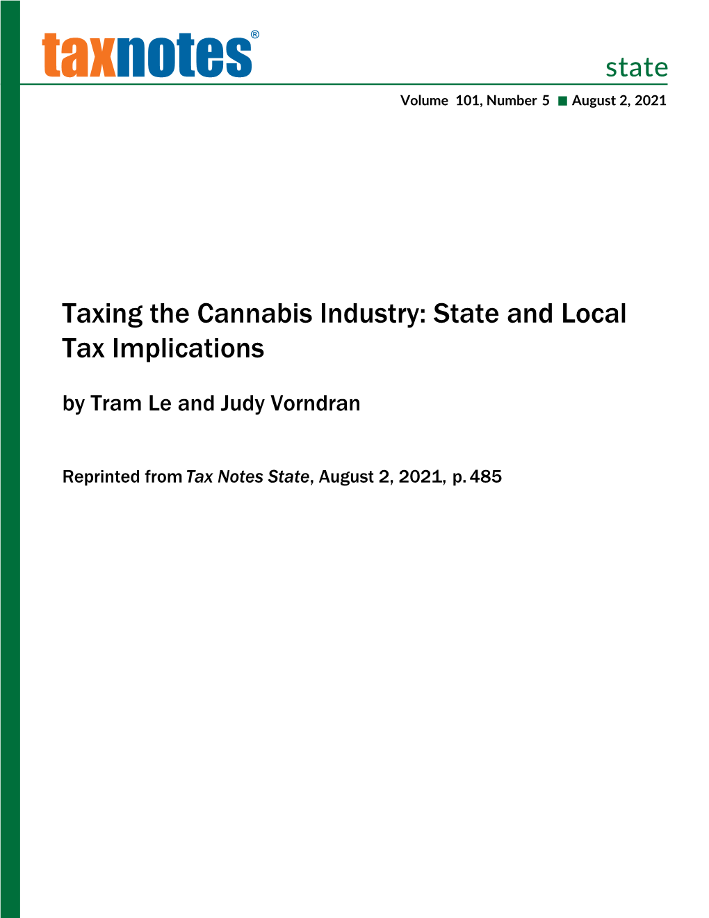 Taxing the Cannabis Industry: State and Local Tax Implications by Tram Le and Judy Vorndran