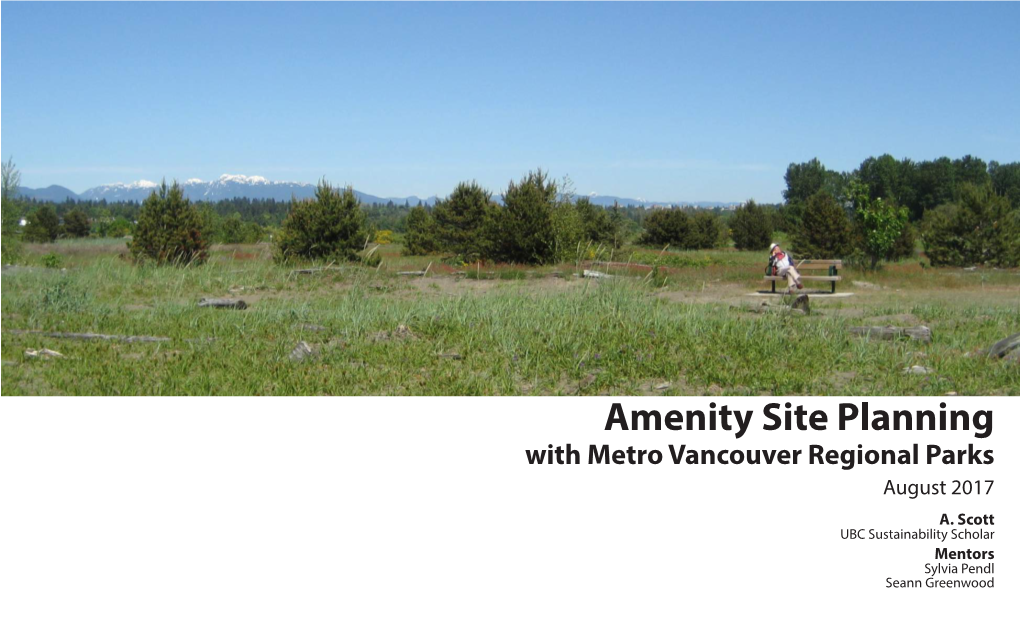 Amenity Site Planning with Metro Vancouver Regional Parks August 2017 A