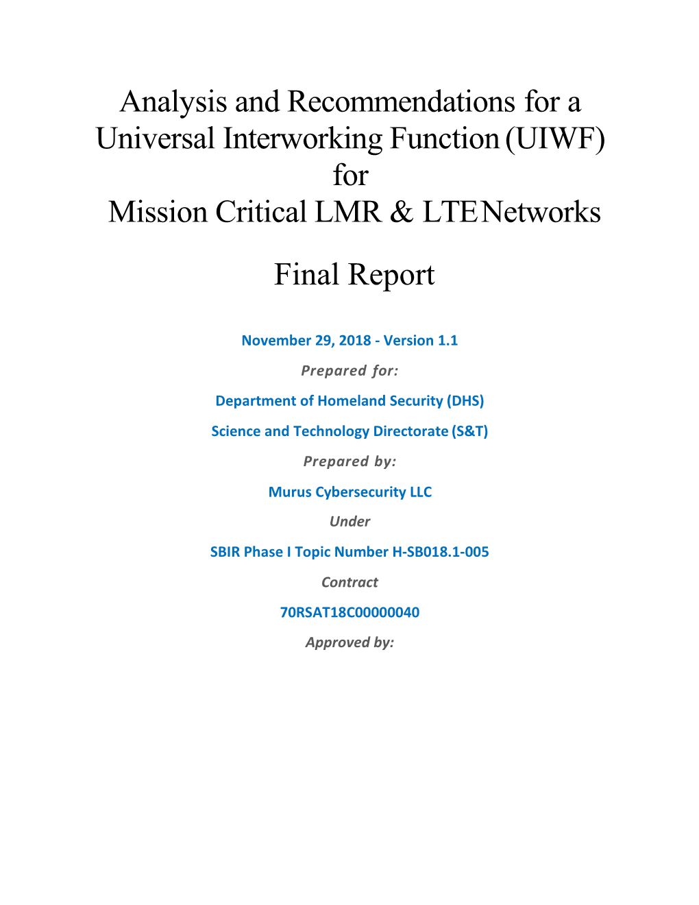 (UIWF) for Mission Critical LMR & LTE Networks Final Repo