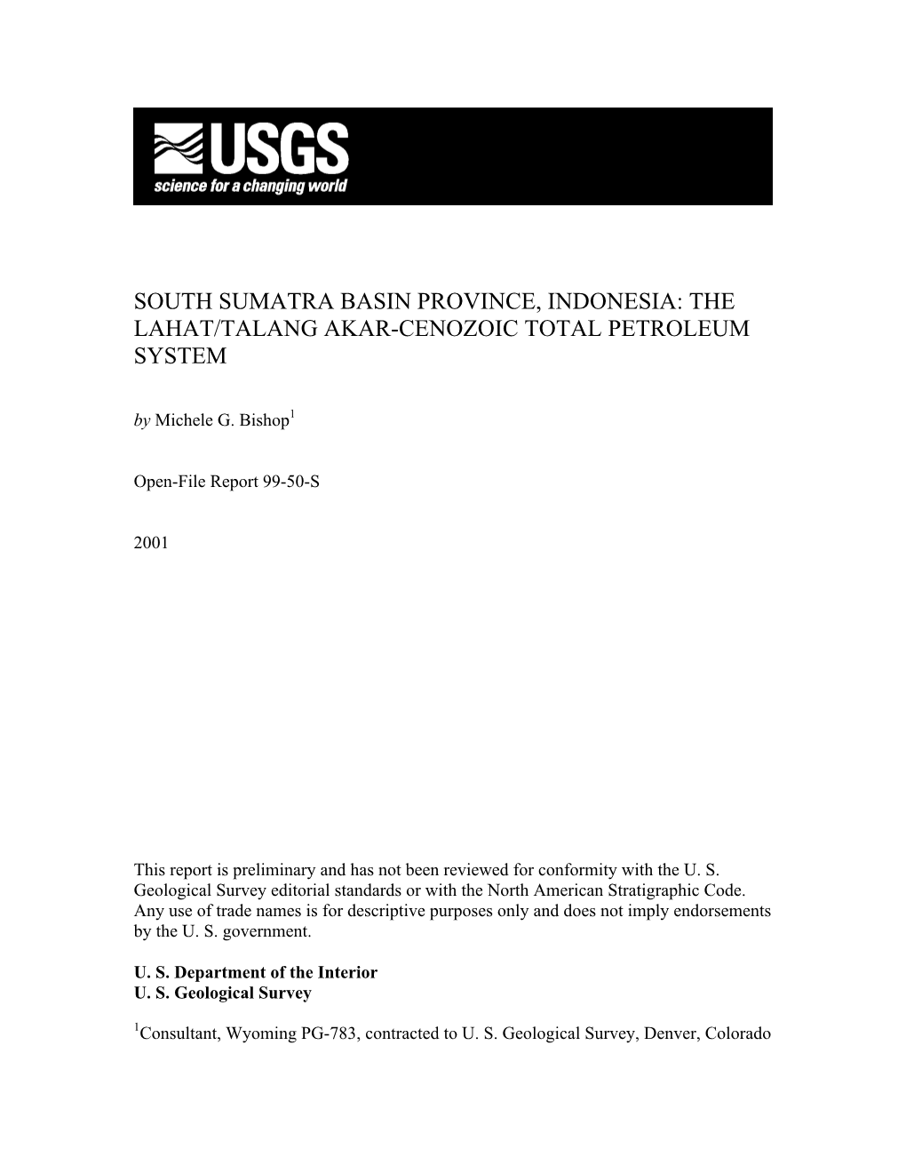 SOUTH SUMATRA BASIN PROVINCE, INDONESIA: the LAHAT/TALANG AKAR-CENOZOIC TOTAL PETROLEUM SYSTEM by Michele G