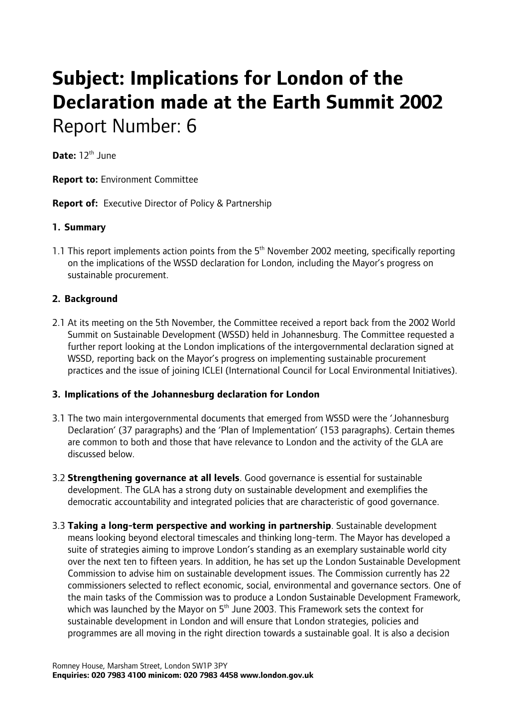 Subject: Implications for London of the Declaration Made at the Earth Summit 2002 Report Number: 6