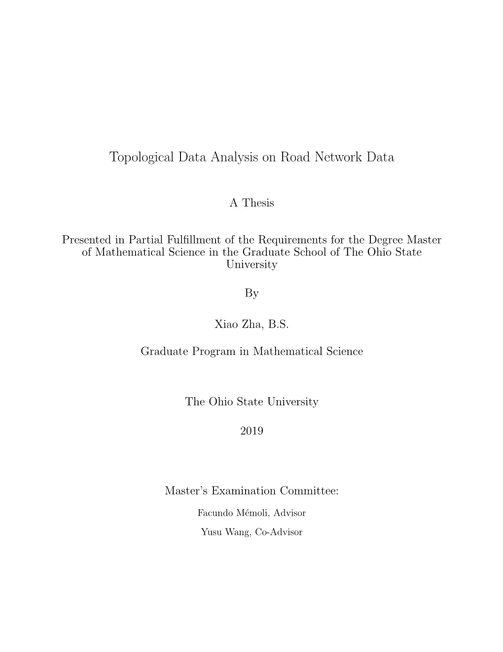 Topological Data Analysis on Road Network Data