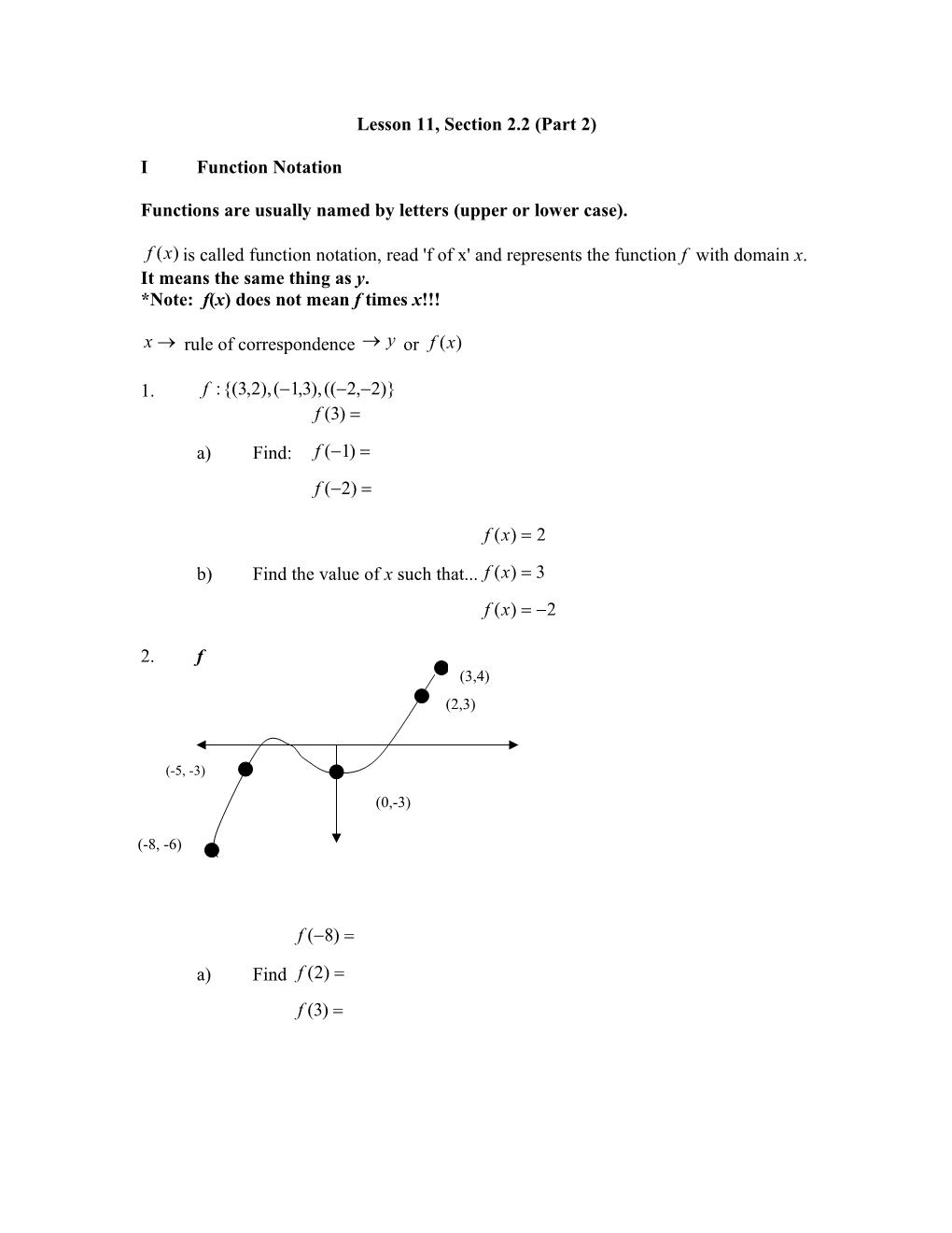 Functions Are Usually Named by Letters (Upper Or Lower Case)