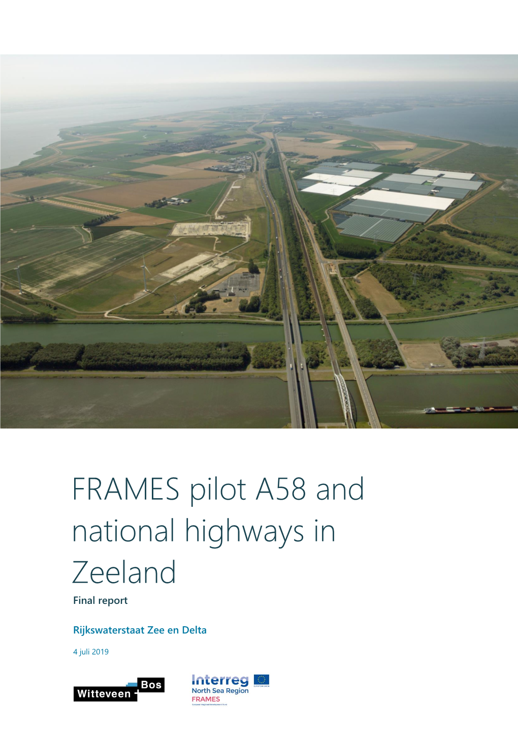 FRAMES Pilot A58 and National Highways in Zeeland Final Report